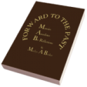 Marlys Beider Novel Forward to the Past Memoirs, Anecdotes, Bio Reflections